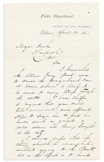 (CIVIL WAR--MARYLAND.) George P. Kane. Letter by Baltimores police chief, thwarting Union troops the day after the Baltimore Riot.